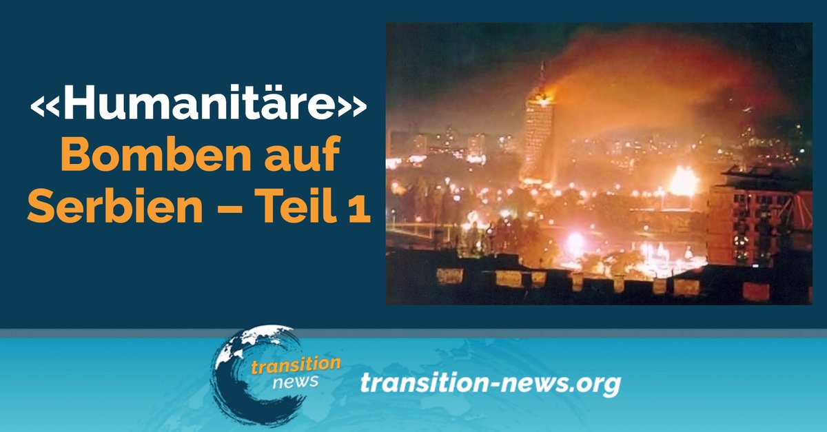 C_Transition2's tweet image. Am 24. März jährt sich der Beginn des #NATO-Angriffs auf #Serbien zum 25. Mal. Es war der Höhepunkt einer zehnj. bewussten #Fragmentierung des ehem. sozialist. #Jugoslawien im Namen des #Neoliberalismus.
transition-news.org/humanitare-bom…
#tranitionnews #serbien #jugoslawien #Ukraine