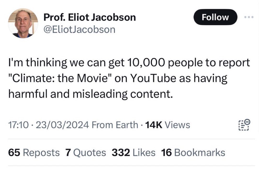 This morally bankrupt boomer is openly advocating for censorship of “Climate the Movie” since his ideas don’t win on a level playing field. Professors like this are the epitome of modern academia. It’s easy to manufacture a “scientific consensus” (oxymoron) when there is a