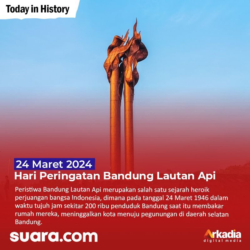 78 tahun lalu, Bandung menjadi lautan api demi kemerdekaan. Hari ini, kobarkan semangat juang para pahlawan dalam membangun negeri. Bandung Lautan Api, 24 Maret 1946. Mengobarkan semangat juang, membakar rasa cinta tanah air. #TodayInHistory