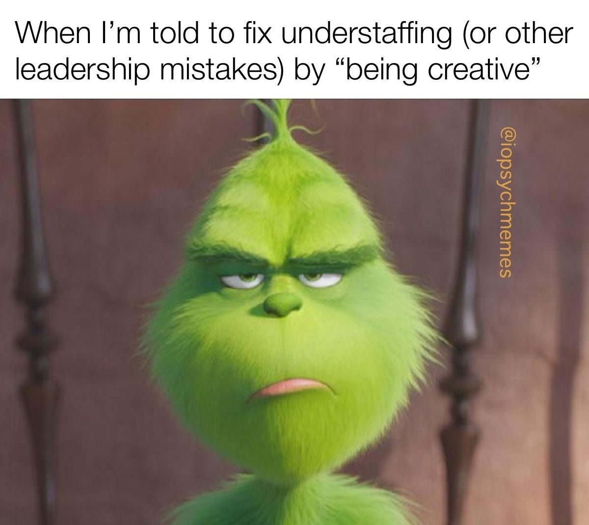 “Oh, you’re burned out from our chronic understaffing? Sounds like you’re just not being creative enough!” 🙄 #understaffing #leadership #OHPsych #IOPsych #iopsychmemes #psychology #psychologymemes #psychmemes #APpsych