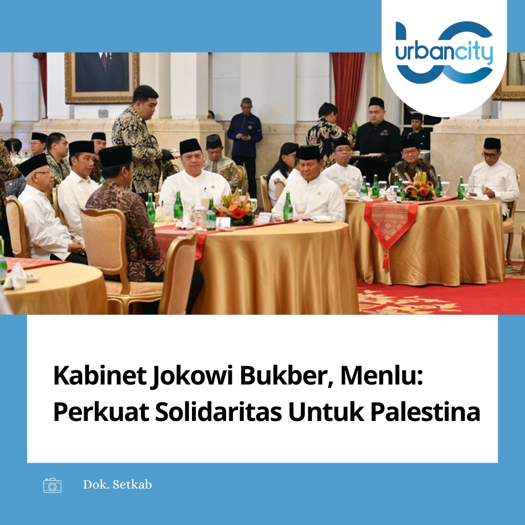 Kabinet Jokowi Bukber, Menlu: Perkuat Solidaritas Untuk Palestina 

urbancity.co.id/kabinet-jokowi… 

#BeritaTerkini #Bukber #MenluRetno #Palestina #PresidenJokowi #Solidaritas #WapresMarufAmin