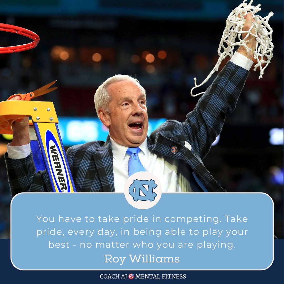 Roy Williams said, 'You have to take pride in competing. Take pride, every day, in being able to play your best - no matter who you are playing.' • You can't be afraid to compete. • You can't be afraid to go all-in. It is about striving to be your best in everything you do.