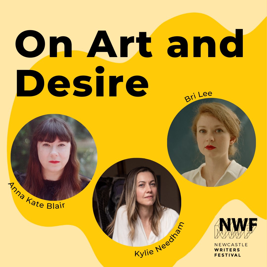Join @bri_lee_writer, @annakblair and Kylie Needham for a discussion about the tension between art and desire, family and privilege, ambition and seduction. Hosted by Amy Sambrooke. 🎟️ Learn more and book at newcastlewritersfestival.org.au/events/on-art-…