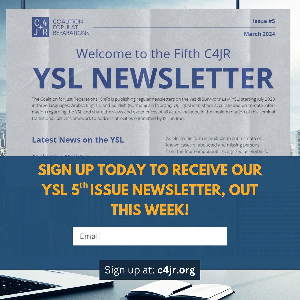 Interested in learning more about the implementation of the Yazidi Survivors Law? The upcoming fifth issue of the YSL newsletter is out this week!  sign up to stay up-to-date with the latest news and updates about the #YSL and #C4JR activities. 
 Sign up: c4jr.org