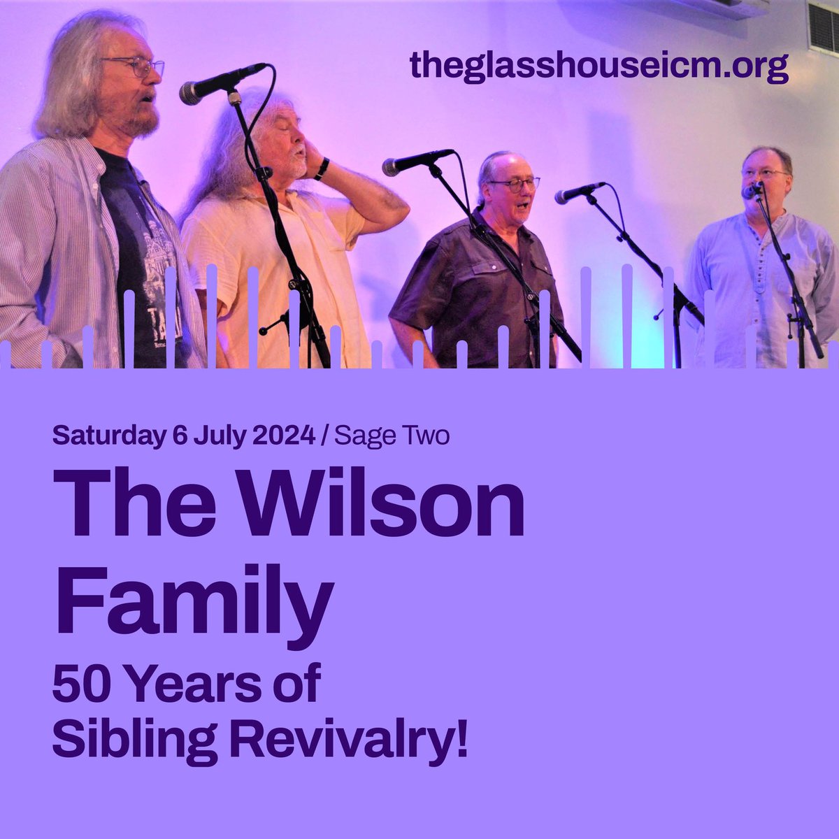 Upcoming Wilson Family Sing-Outs: April 20th: Warkworth Memorial Hall: wwmh.uk/wilsons.html May 3rd-6th: Upton upon Severn Folk Festival Wilsons/Melsons May 30th: Jim & Lynette Eldon at The Welly Wellington Inn June 5th: Edinburgh Folk Club July 6th: Wilson Family 50th Anniver