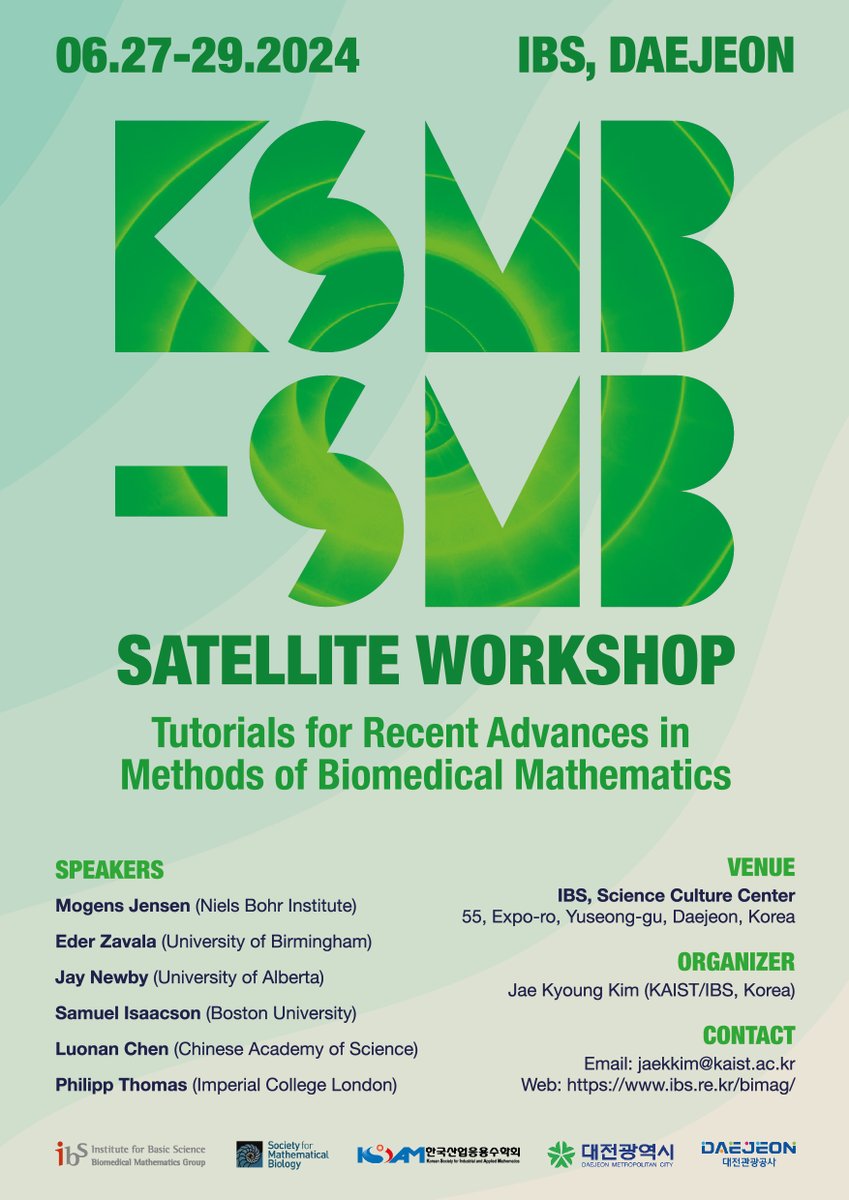 KSMB-SMB Satellite Workshop: Tutorials for Recent Advances in Methods of Biomedical Mathematics (June 27-29, IBS, Daejeon). Registration due is April 30th. sites.google.com/view/advancesi… @SMB_MathBiology @ls_siam @DynamicsSIAM @ESMTBio @icsb2023