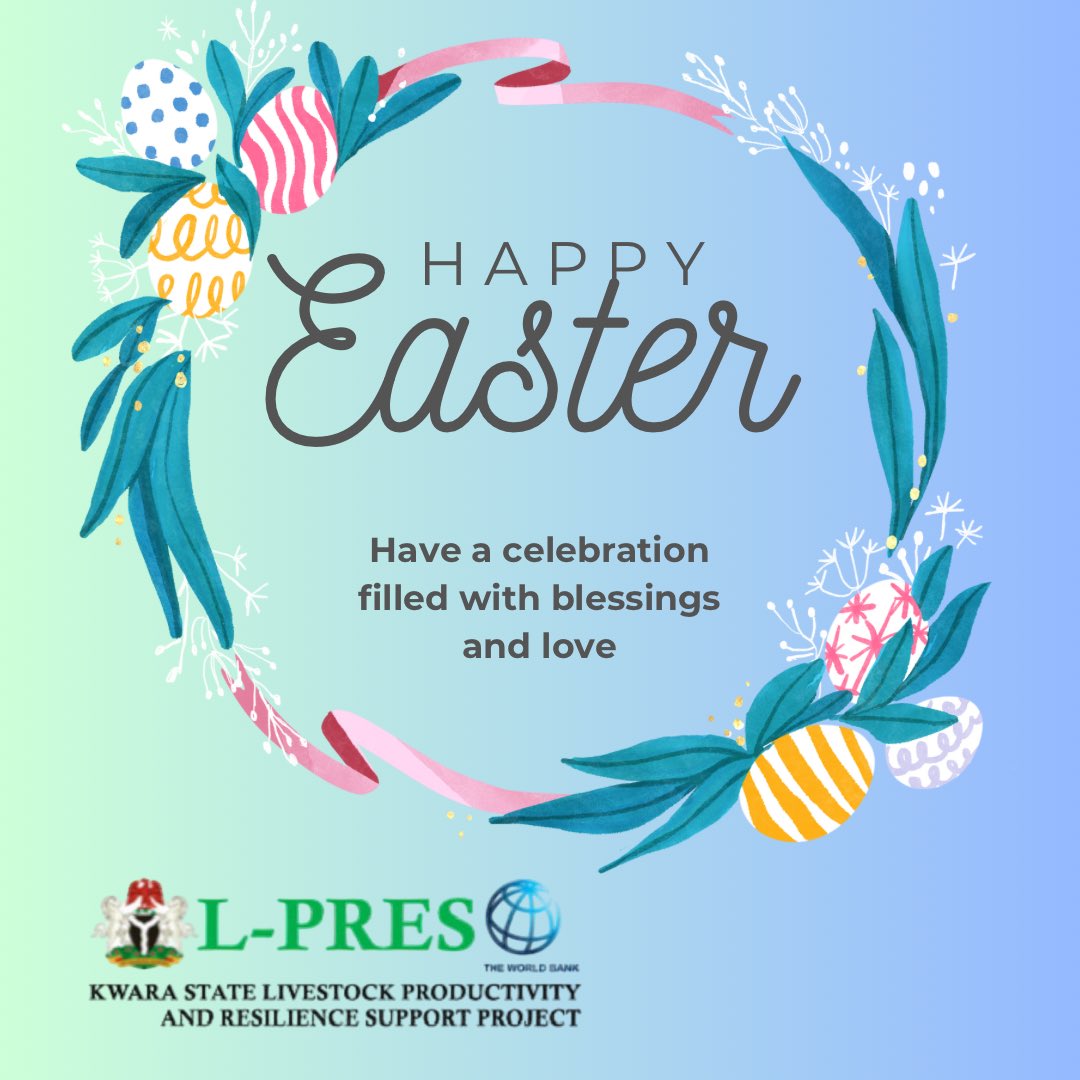 KwaraLPRES's tweet image. Happy Easter to our Christian Brothers and Sisters!

May this Easter fill your hearts and homes with love and peace. Have a blessed and wonderful Easter celebrations.

#KwaraLPRES #WorldBankProject #Livestock #LPRESProject #HappyEaster