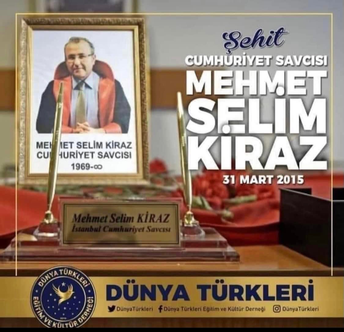 Görevi başında şehit edilen Cumhuriyet Savcımız Mehmet Selim Kiraz’ı rahmetle anıyoruz. Ruhu şad, mekanı cennet olsun. #DünyaTürkleri