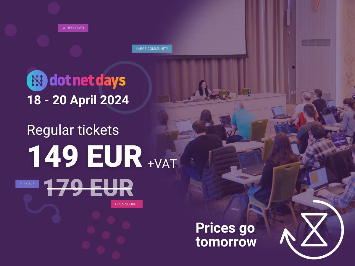 dotnetdaysro's tweet image. Did you grab your #dotnetdays conference ticket? This is your friendly reminder that prices are going up tomorrow. ⌛
👉 dotnetdays.ro
PS: Send us a message to get a special group discounts (applicable for groups of 5 or more). 😉
#dotnet #dotnetconference #tickets