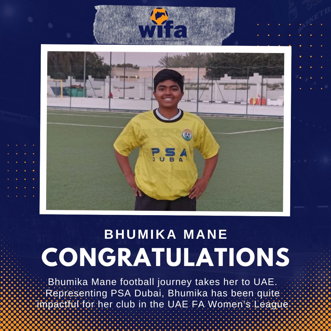 WIFA congratulates Bhumika Mane for her remarkable performance in the UAE FA Women’s League, representing PSA Dubai. Wishing her continued success, keep making Maharashtra and Indian football proud!⚽🌟 #MaharashtraFootball #WIFA #BhumikaMane #WomenInFootball