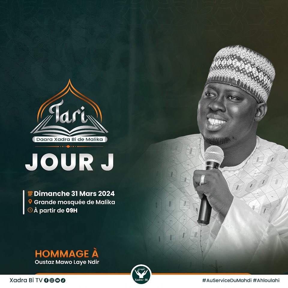 Sunu_Malika's tweet photo. 𝑻𝒂𝒓𝒊 𝑫𝒂𝒂𝒓𝒂 𝑿𝒂𝒅𝒓𝒂 𝑩𝒊 📜

🗓️ Dimanche 31 Mars 2024
📍 Grande mosquée de Malika
🕓 10H

Hommage à Oustaz Mawo Laye Ndir

📷 @xadrabitv 

#sunumalika #ramadan #islam #coran #kebetu https://t.co/6LNmXhHtlo
