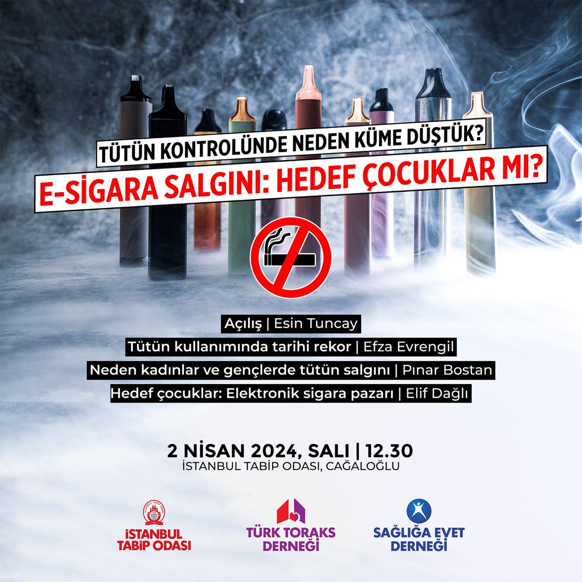 📣 Basın Toplantısı 🚭 Tütün kontrolünde neden küme düştük?   🚭 E-sigara salgını: Hedef Çocuklar mı? 🗓️ 2 Nisan, Salı ⏰ 12.30 📍 İstanbul Tabip Odası, Cağaloğlu