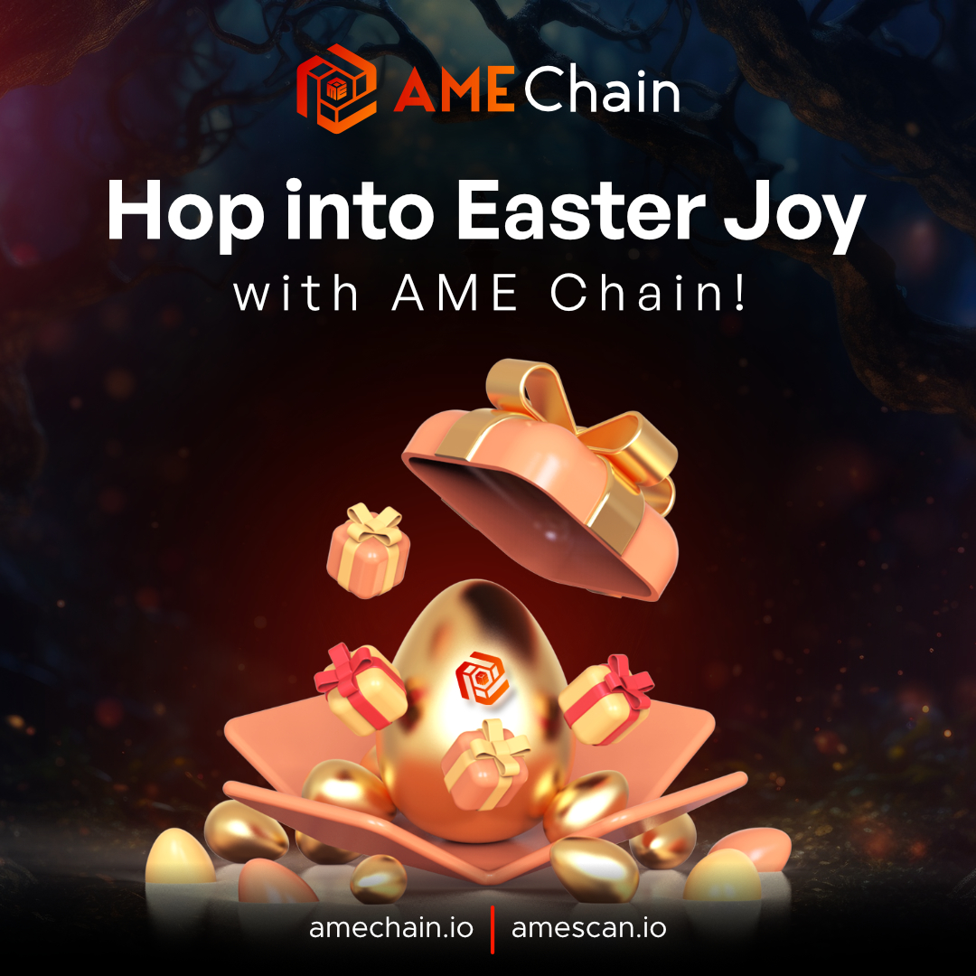 🐰 Happy Easter from AME Chain! 🌷 Wishing You and Your Loved Ones a Joyful and Blessed Easter Celebration! Let's Spread Love, Happiness, and Hope Together! 🥚 #AMEChain #EasterWishes #Easter2024