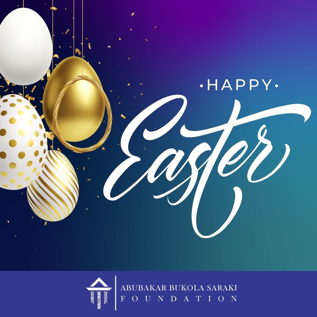 Wishing everyone a blessed Easter filled with peace and joy, from all of us at the Abubakar Bukola Saraki Foundation. #Easter2024 #ABSFoundation