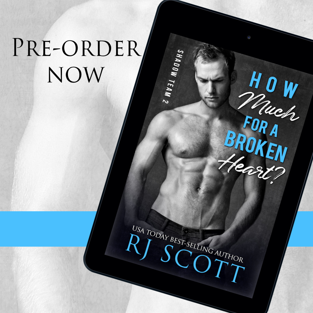 Pre-order How Much For A Broken Heart? (Shadow Team 2) here: rjscott.co.uk/books/broken-h… When the game turns deadly for a SEAL and his Ranger, love becomes the most dangerous mission of all. #RJScott #MMRomanceAuthor #MMRomance #GayRomance