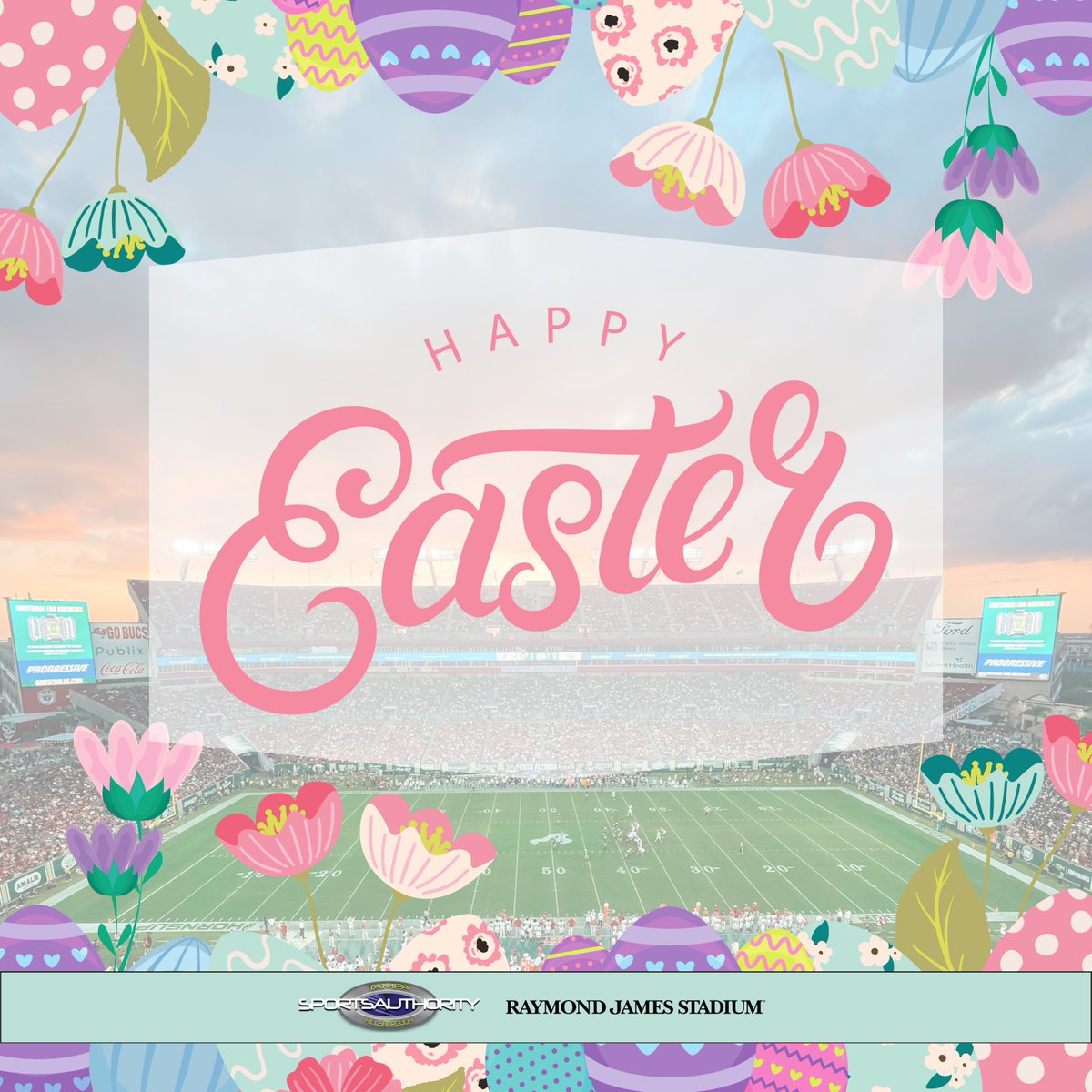 Happy Easter from all of us at Raymond James Stadium!