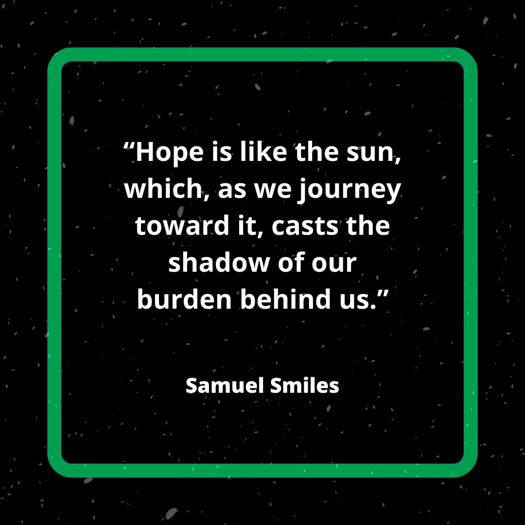 'Hope is like the sun, which, as we journey toward it, casts the shadow of our burden behind us.' Samuel Smiles #homelessness #endhomelessness #homelessnessawareness