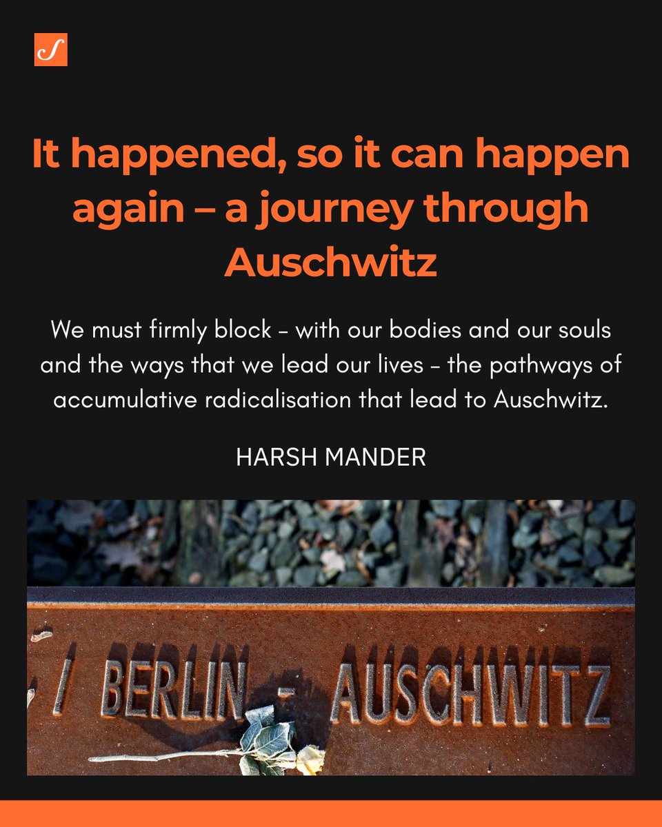 I returned from Auschwitz with the resolve to return, each time to renew my resolve that my people – and all people – should never walk that path again. scroll.in/article/106540… @harsh_mander ✍️