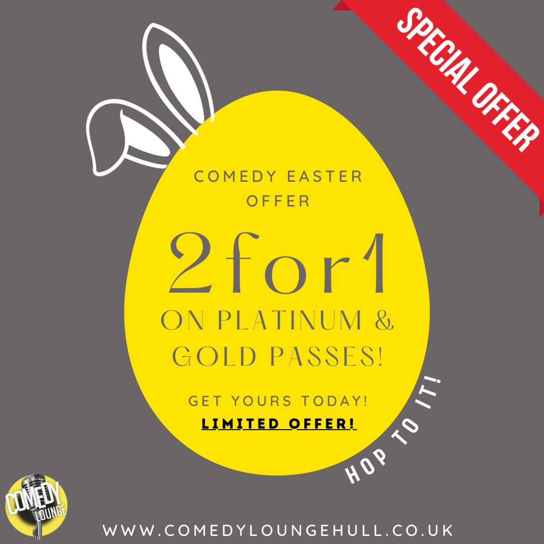 🐰🚨EASTER OFFER ENDS MONDAY MIDNIGHT!!!!!🚨🐰

BUY ONE AND GET ONE FREE!!!! 😮 

For a limited time only…. ⏰ 

Offer available for all both gold and platinum passes, buy one get another absolutely free!

comedyloungehull.co.uk/events/gold-an…

comedyloungehull.co.uk/events/platinu…