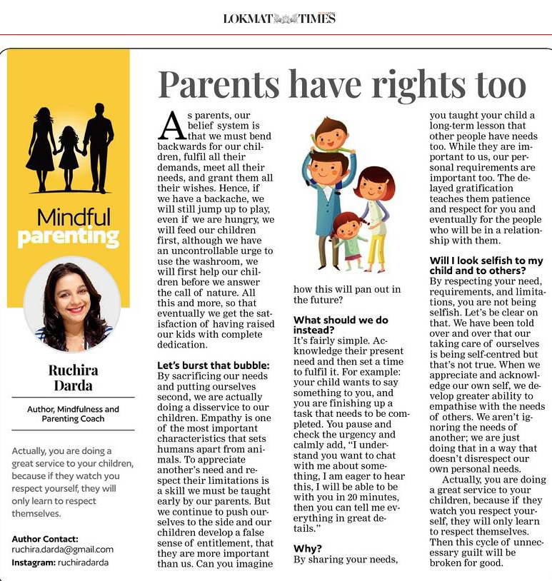 No we are not being SELFISH, we are teaching our children the most important lessons of life. 
#ruchiradarda #parentingtips #parentinglife #parenting101 #parentingskills #parentingblogger #parentingadvice #parentingcoach #parentinghelp #parentingguide  #parentingtalk
