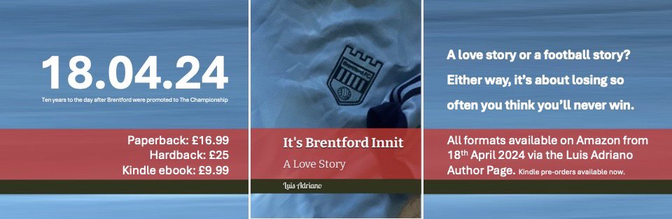 🗓️ 18.04.24 📕 #ItsBrentfordInnit A love story or a football story? Either way, it’s about losing so often you think you’ll never win. amazon.co.uk/stores/Luis-Ad…