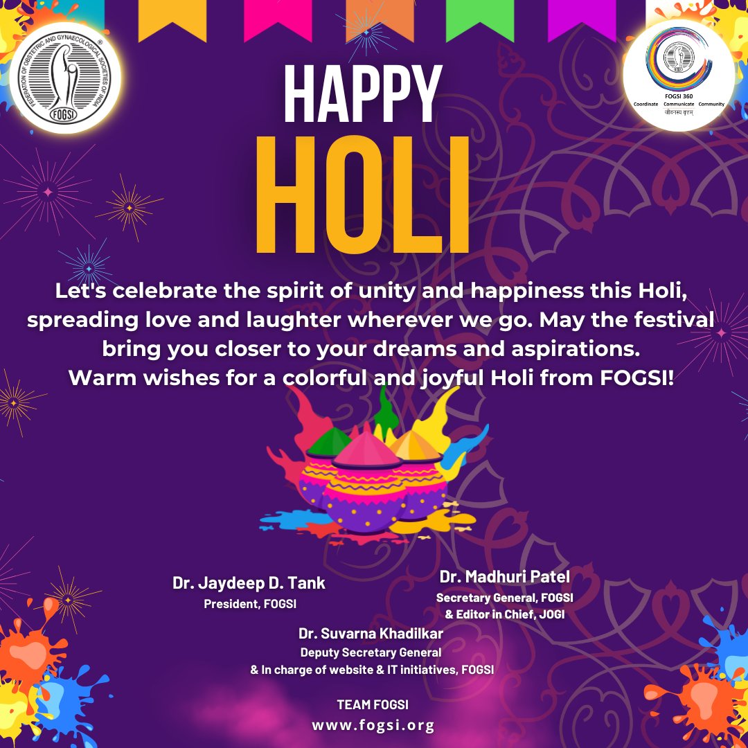 Wishing you a festival filled with vibrant colors, joyous moments, and cherished memories. May this auspicious occasion bring happiness, prosperity, and success to you and your loved ones. Enjoy the festivities to the fullest! #HappyHoli #FogsiGreetings #FOGSI #ICOG #JOGI