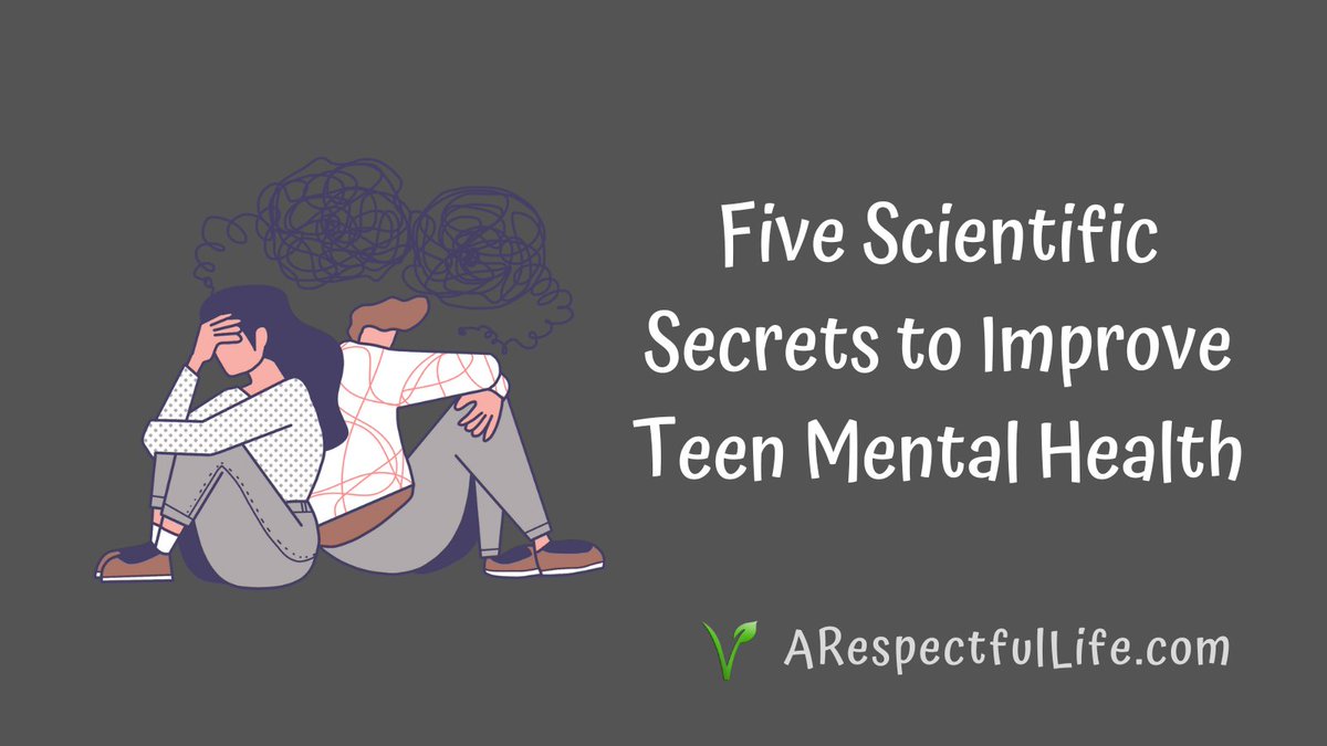 Five Scientific Secrets to Improve Teen Mental Health 👉 arespectfullife.com/2024/03/24/fiv… #mentalhealth #MentalHealthMatters #MentalHealthAwareness