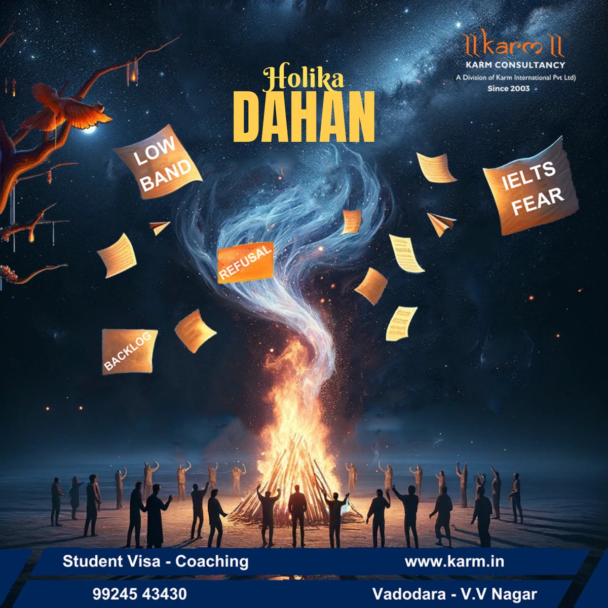 KarmConsultancy's tweet photo. Let the flames of Holika Dahan burn away fear and ignite your dreams of studying abroad! 🌟 #HolikaDahan #StudyAbroadDreams https://t.co/ND52nsrw2Y