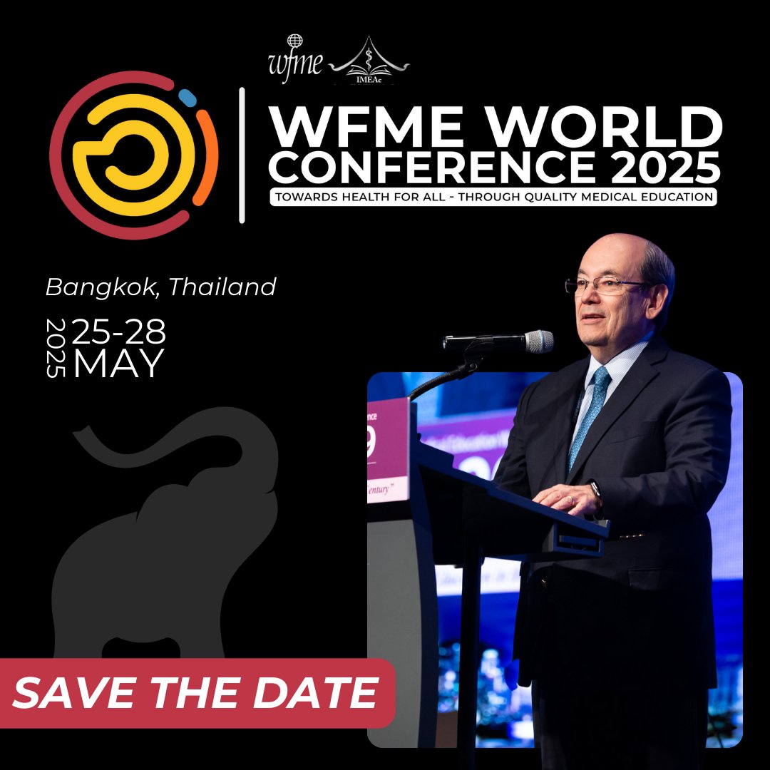 Join us in Bangkok! ✈️ #WWC2025, the World Conference on Medical Education, takes place May 25-28, 2025. Theme: Towards Health for All - Through Quality Medical Education. 🩺 ‍‍Important dates, incl. registration deadlines and abstract submission windows, will be announced soon.