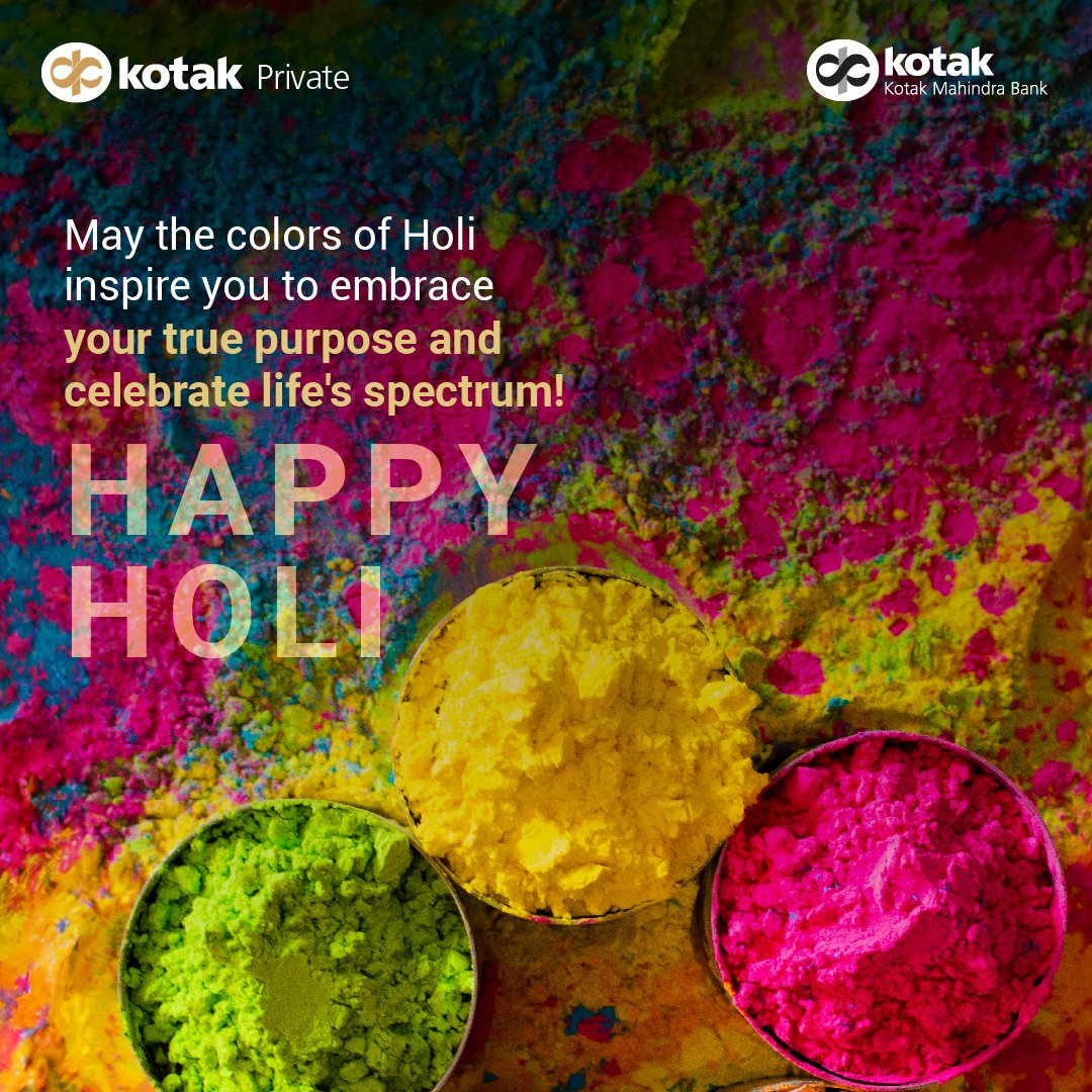 May the vibrant colours of Holi brighten your path towards your purpose. Wishing you a Happy Holi.

#KotakPrivate #LiveYourPurpose #Holi