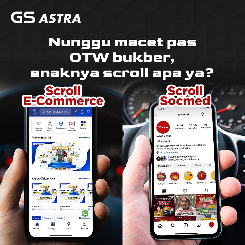 Daripada emosi sama jalanan yang macet banget pas mendekati jam berbuka, mending scroll HP aja!

Tapi enaknya scroll socmed atau e-commerce ya?

#GSAstra