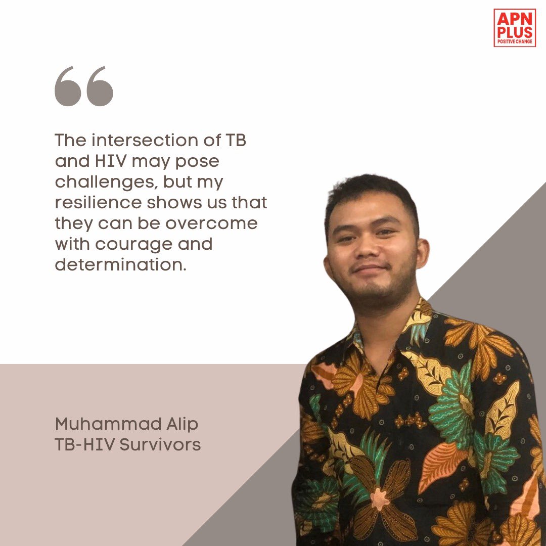 On World TB Day, we pay tribute to survivors like Alip, a young activist, who bravely fought against Tuberculosis (TB) and HIV. His story is one of resilience and hope in the face of adversity. Learn more: tinyurl.com/WorldTBDay-Alip #WorldTBDay #TBHIVSurvivors #EndTB #APNPlus