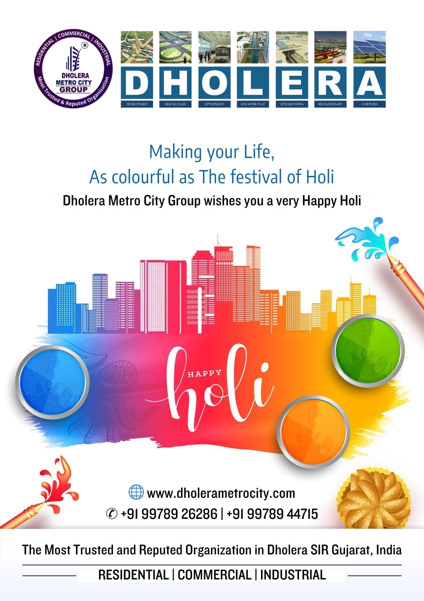 Fill your lives and your houses with the colours of peace, love and success. DHOLERA METRO CITY GROUP wishes everyone a very happy and prosperous HOLI! 

For Dholera Investment: 🌐 dholerametrocity.com

#DholeraMetroCityGroup
#ProsperousHoli
#HappyHoli
#DholeraMetroCity