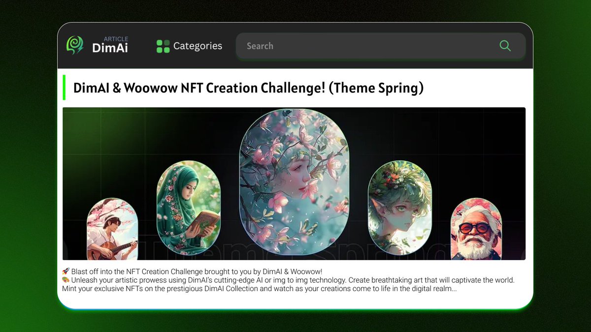 New Article: DimAI & Woowow NFT Creation Challenge! (Theme Spring) 🌸 Dive into the Spring-themed NFT Creation Challenge with DimAI & Woowow! Unleash your creativity, mint exclusive NFTs, and stand a chance to win big. Join the revolution now! 📰 Read article:…