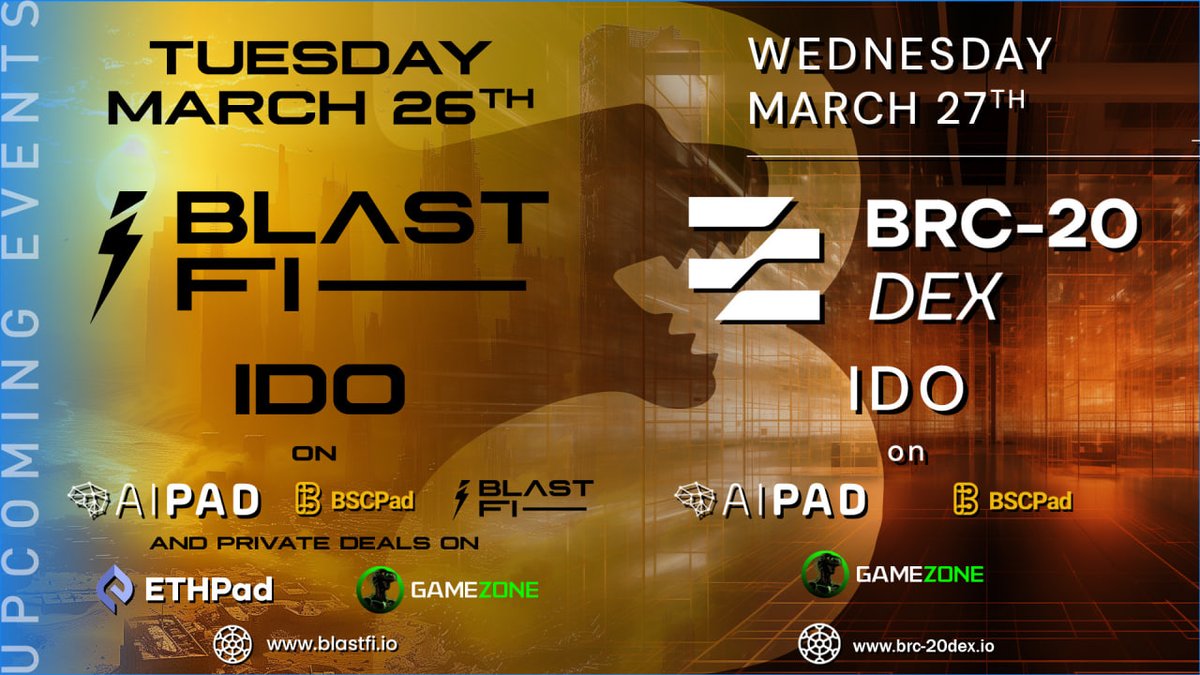 BSCPad's tweet photo. 🚀Upcoming IDO Events on #BSCPad #AiPad #BlastFi ( Private deal on #ETHPAD #GZONE ) 

Join > #Bluezilla @ https://t.co/RIsqlxSDSS 

🔹#BlastFi 
📅Date: March 26th, 2024 
📰Article: https://t.co/ajFyVI2tFs

🔹#BRC20DEX 
📅Date: March 27th, 2024 
📰Article: https://t.co/1eWSWMUFDT https://t.co/09HZGEvcjb