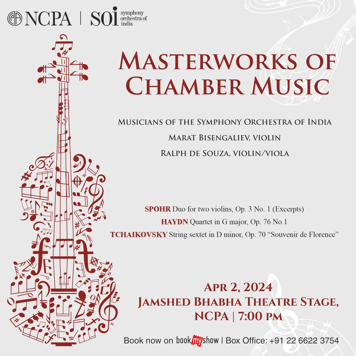 Virtuoso violinists Marat Bisengaliev & Ralph de Souza join the talented musicians of the SOI with mesmerizing chamber music by Spohr, Haydn and Tchaikovsky Book now on go.ncpamumbai.com/qUQXyW 🎫 Masterworks of Chamber Music 📅 Apr 2 ⏰ 7:00 pm 📍 Jamshed Bhabha Theatre Stage