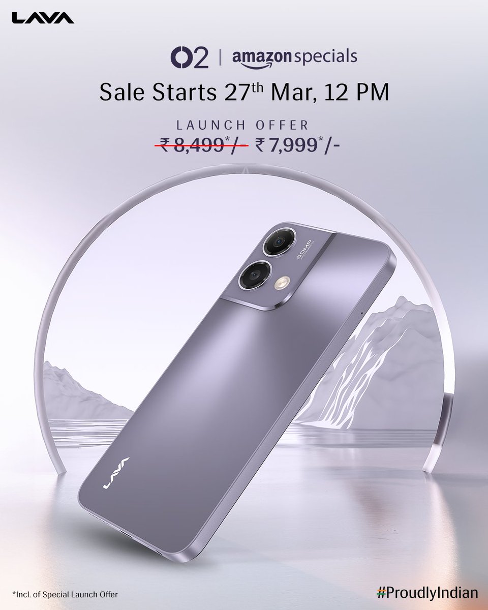 LavaMobile's tweet photo. Presenting Lava O2: The Real Performer!
Sale starts on 27th March, 12 PM on Amazon!
Register now: https://t.co/QcGjUxOv9n
Launch offer: ₹7,999*
*Incl. of special launch offer
#LavaO2 #TheRealPerformer #LavaMobiles #ProudlyIndian https://t.co/Mkgt0pQxSX