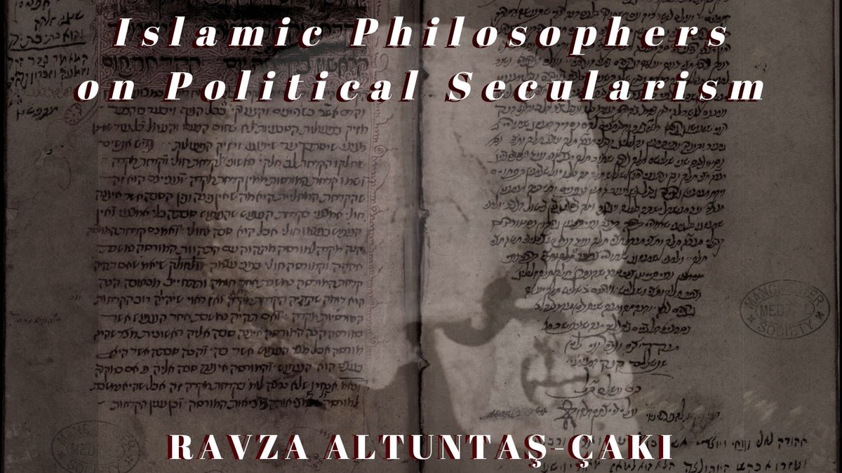 Genealogies of Secularism and Islam: Islamic Philosophers on Political Secularism RAVZA ALTUNTAŞ-ÇAKIR philosophy-world-democracy.org/articles-1/gen…