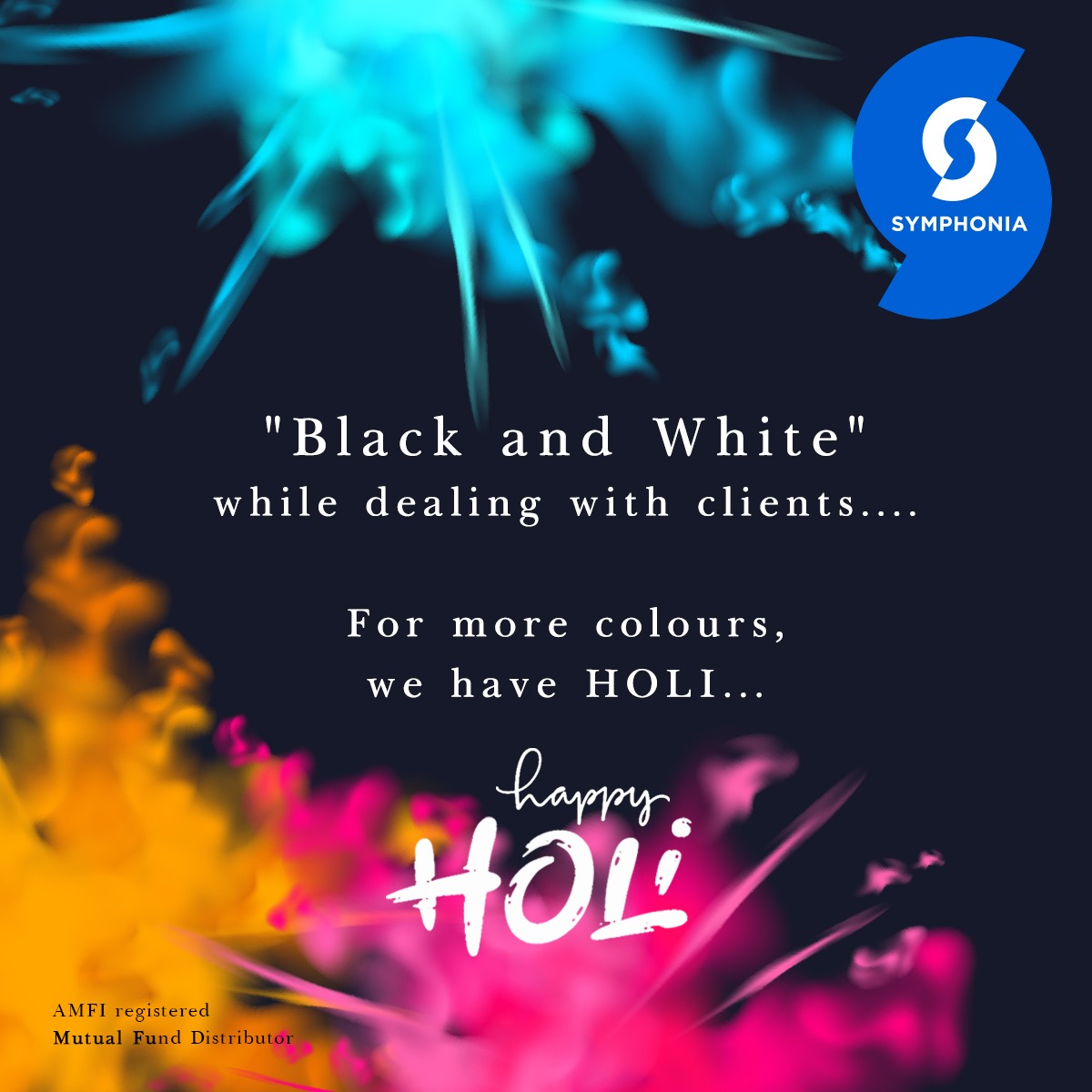 Everything in "Black and White" to show the true colours and preserve the rest of the colours to be used only on HOLI. #HappyHoli