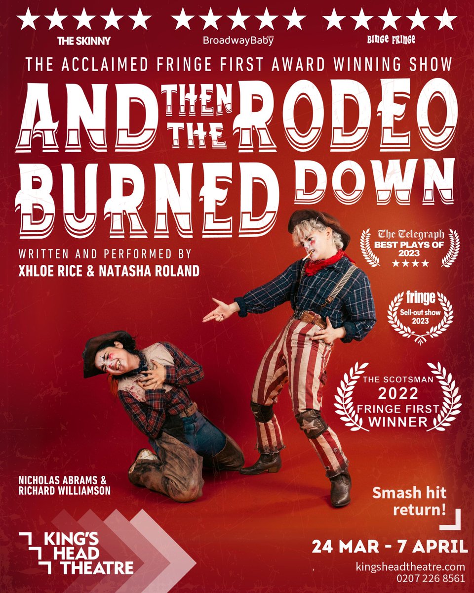 OPENING TONIGHT!!!!!!!! Get your tickets for “And Then The Rodeo Burned Down” at the Kings Head Theatre!!!