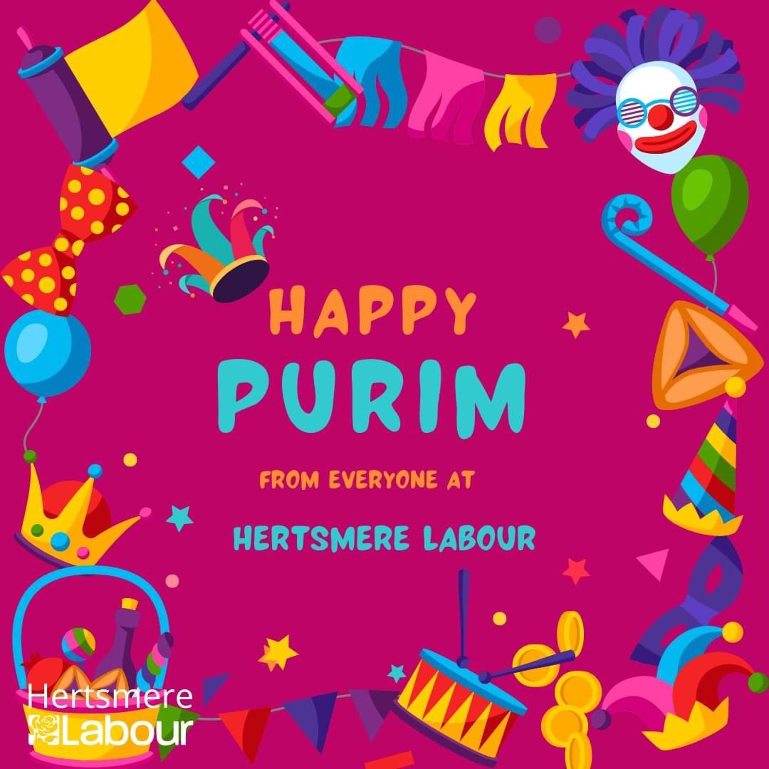 Wish Hertsmere's Jewish communities a Happy Purim from everyone here at Hertsmere Labour Party!!!