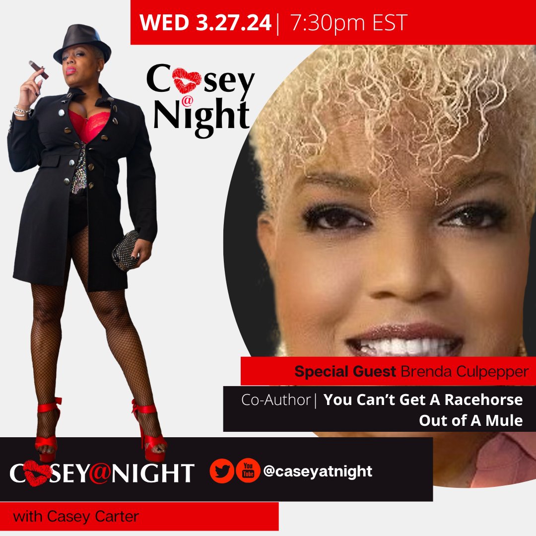 UP NEXT ON #caseyatnight ... Brenda Culpepper, co-author of You Can't Get A Racehorse Out of A Mule. My final guest of Women's History Month is the biggest inspiration in my life. Check out @caseyatnight Wednesday at 7:30pm on Twitter and YouTube.
