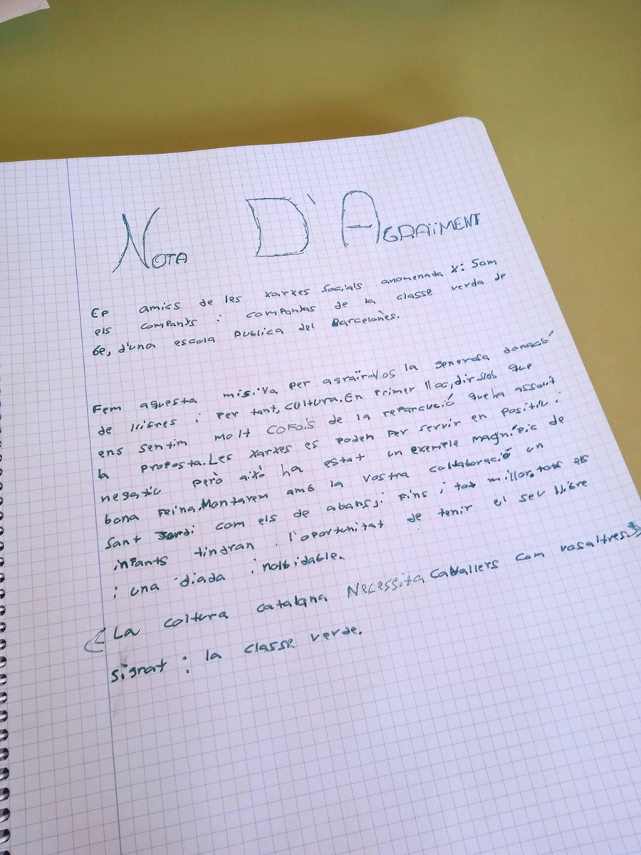 Fa tot just una setmana publicava aquesta demanda. Resultat aclaparador. M'agradaria que aquesta nota d'agraïment arribes a tothom que va republicar-la. És l'esborrany que van fer plegats. Hi ha faltes però no vaig fer foto de la definitiva. Ajudeu-me a donar un gràcies ben fort.