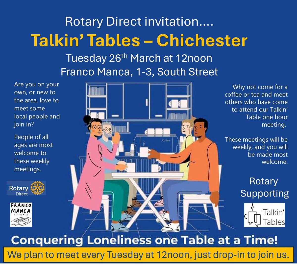 🌟 Introducing a wonderful, weekly initiative by the Rotary Club to create connections and support in our community. Starting on Tuesday 26 March from 12pm - 1pm at Franco Manca in Chichester City Centre.