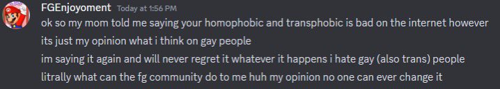 capyfg's tweet image. He actually hates gays, and he even mentioned it several times. I used to be friends with him and when I asked him he said the images are fake but I did some digging now and they are apparently very true. He mentioned it himself that he hates gays and trans people: