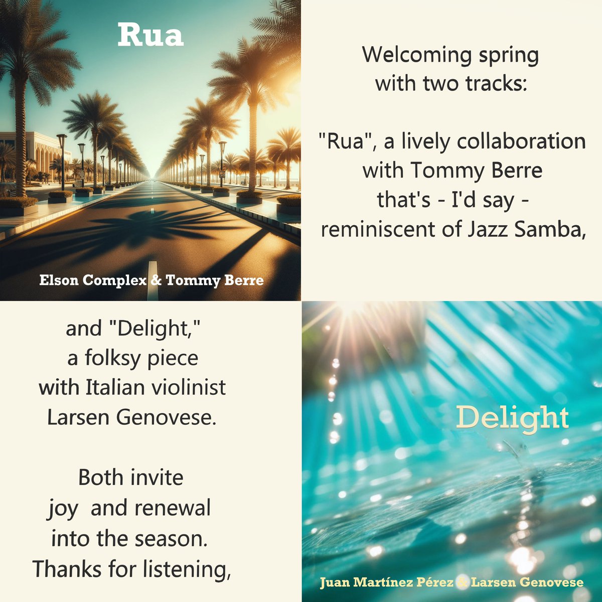 Dear all, welcoming spring with two tracks: 'Rua', a lively collaboration with Tommy Berre that's - I'd say - reminiscent of Jazz Samba, and 'Delight,' a folksy piece with Italian violinist Larsen Genovese. Link to mini-playlist containing both tracks: open.spotify.com/playlist/2KI9y…