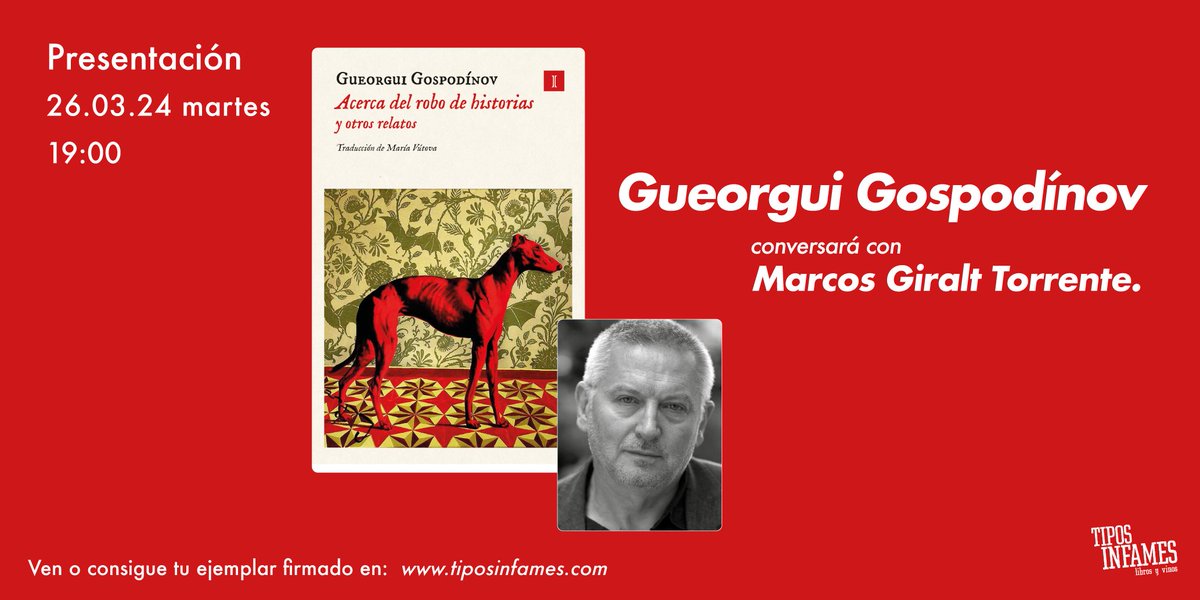 ¡Abiertos por Semana Santa!  Martes 26: ¡Alegría! Nos visita @gospodinov64 para presentar 'Acerca del robo de historias y otros relatos' (@EdImpedimenta), sobre los que conversará junto al escritor Marcos Giralt Torrente. Ven o consíguelo dedicado ➡️ tiposinfames.com/libros/acerca-… 📚⤵️