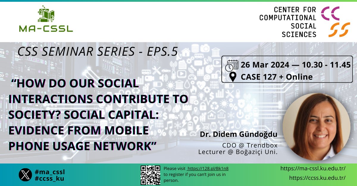 Join us for an insightful session with Dr. Didem Gündoğdu as she delves into the impact of social interactions on society, through the lens of social capital and mobile phone usage networks. Don't miss out!  #SocialCapital #MobileNetworks #CSS #CSSSeminarSeries #MA_CSSL