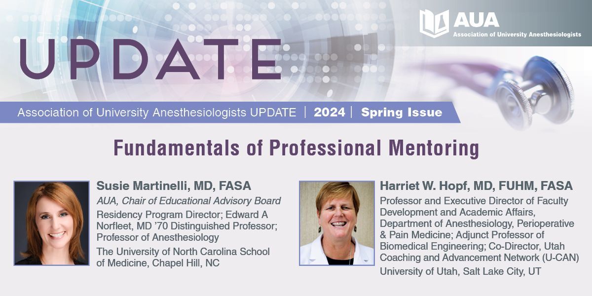 Questions about mentoring? Read this Q&A from @HarrietHopfMD & @DrSusieUNC in AUA Update: buff.ly/3Tu3ADl #AUA70 @SShaefi