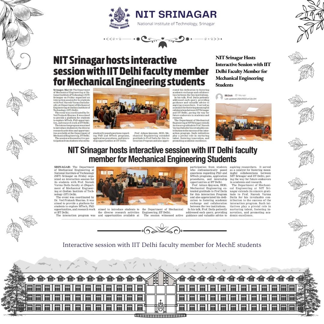 NIT Srinagar hosts interactive session with @iitdelhi faculty member for MechE #Students. The program aimed to acquaint students with the various #Research activities & #opportunities available at the Dept of Mechanical Engg, IIT Delhi.